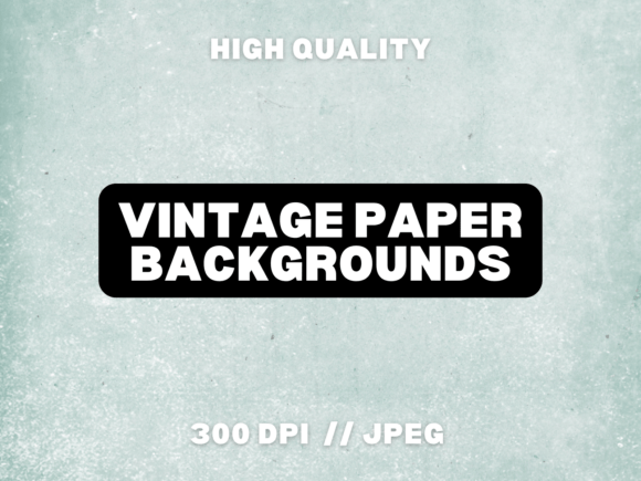 4 Vintage Paper Backgrounds for Timeless Design